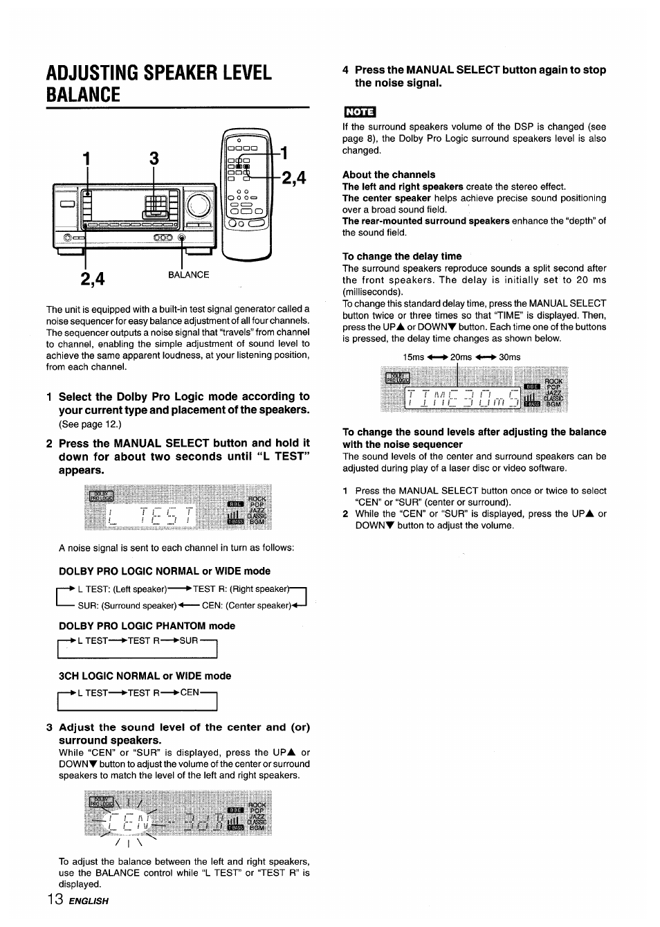 Adjusting speaker level balance, About the channels, To change the delay time | Dolby pro logic normal or wide mode, Dolby pro logic phantom mode, 3ch logic normal or wide mode, Adjusting speaker leevel balance | Aiwa AV-X220 User Manual | Page 14 / 60