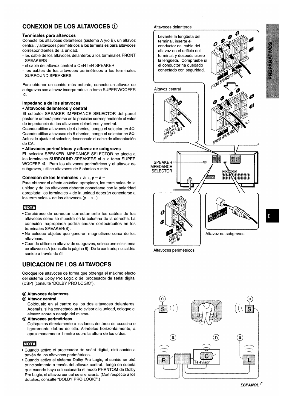 Conexion de los altavoces 0, Terminales para altavoces, Impedancia de los altavoces | Altavoces delanteros y central, Altavoces perimétricos y altavoz de subgraves, Conexión de los terminales + a +, y - a, Ubicacion de los altavoces, Altavoces delanteros, Altavoz central, Altavoces perimétricos | Aiwa AV-X220 User Manual | Page 23 / 60