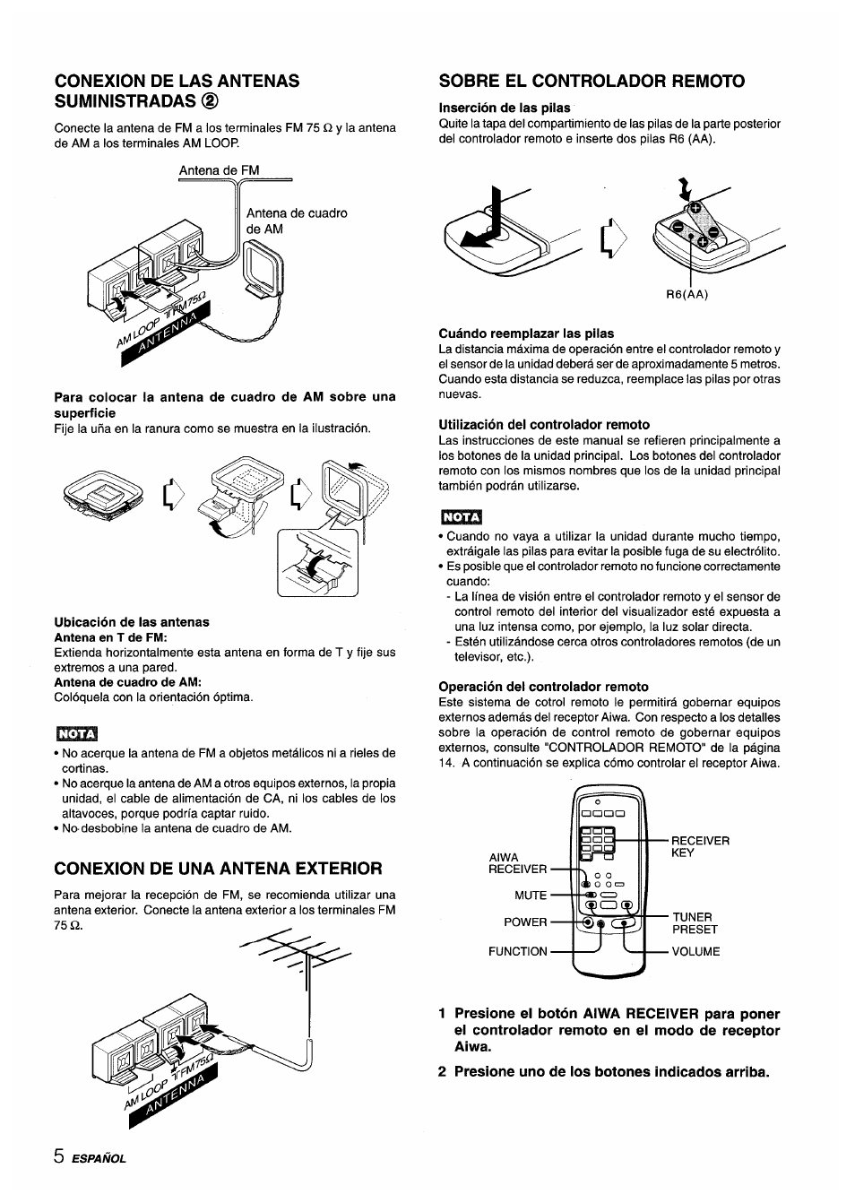 Conexion de las antenas suministradas, Conexion de una antena exterior, Sobre el controlador remoto | Inserción de las pilas, Cuándo reemplazar las pilas, Utilización dei controiador remoto, Operación del controlador remoto, 2 presione uno de los botones indicados arriba | Aiwa AV-X220 User Manual | Page 24 / 60