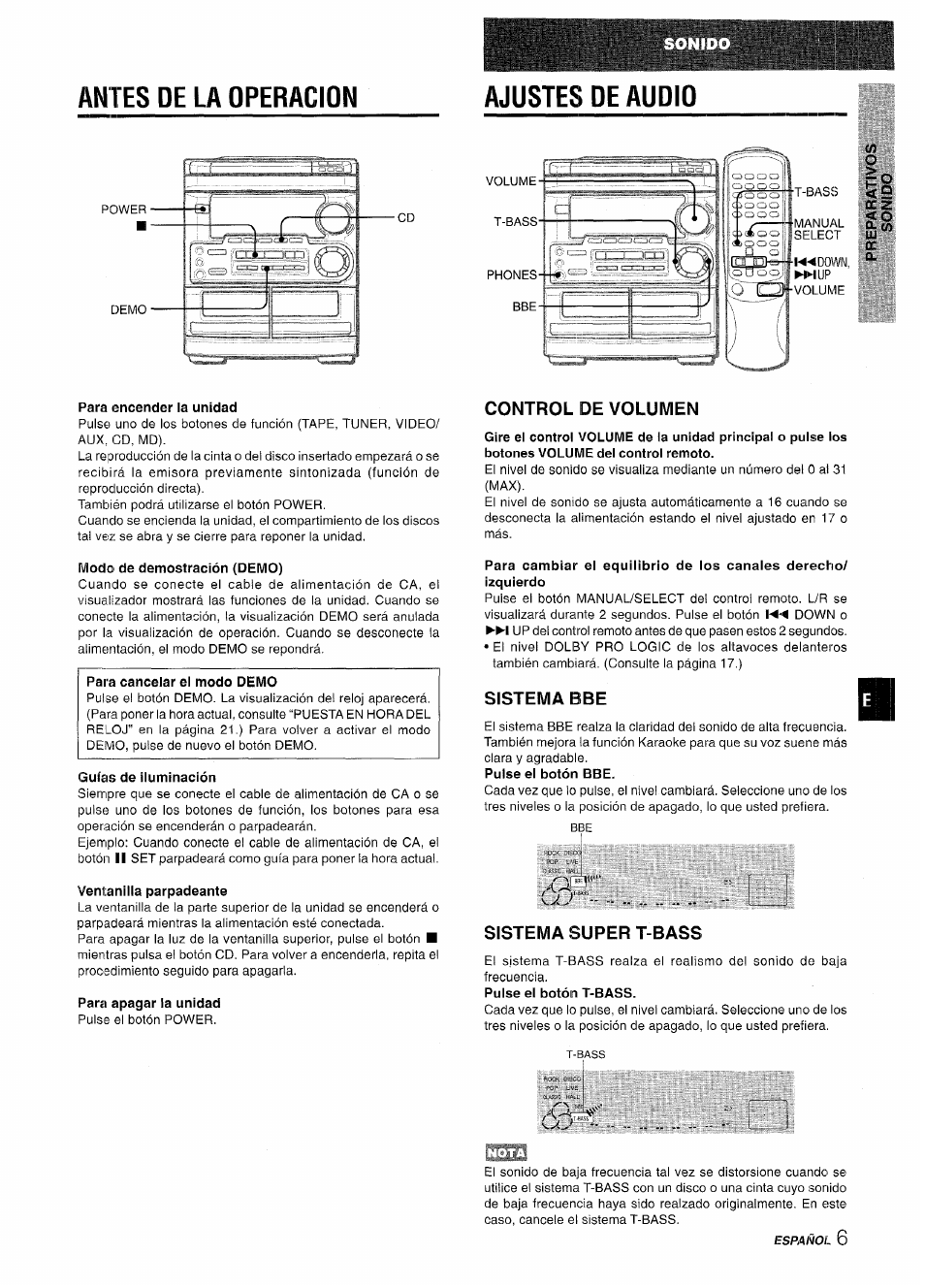 Antes de la operacion, Para encender la unidad, Modo' de demostración (demo) | Guías de iluminación, Ventanilla parpadeante, Para apagar la unidad, Control de volumen, Sistema bbe, Sistema super t-bass, Ajustes de audio | Aiwa CX-NMT50 User Manual | Page 33 / 80