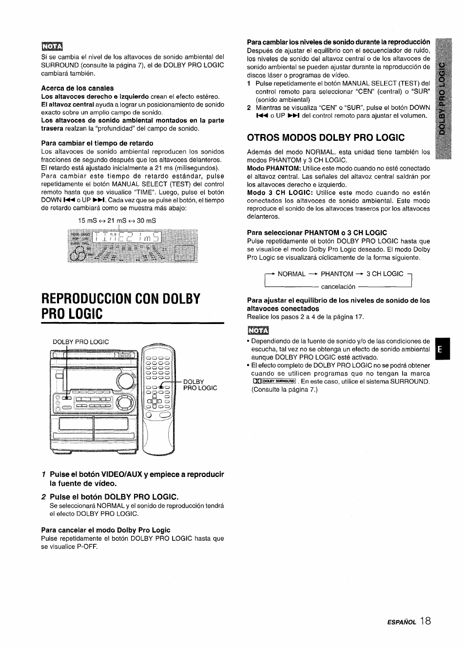 Acerca de los canales, Para cambiar el tiempo de retardo, Reproduccion con dolby pro logic | Otros modos dolby pro logic, Para seleccionar phantom o 3 ch logic, 2 pulse el botón dolby pro logic, Para cancelar el modo dolby pro logic | Aiwa CX-NMT50 User Manual | Page 45 / 80