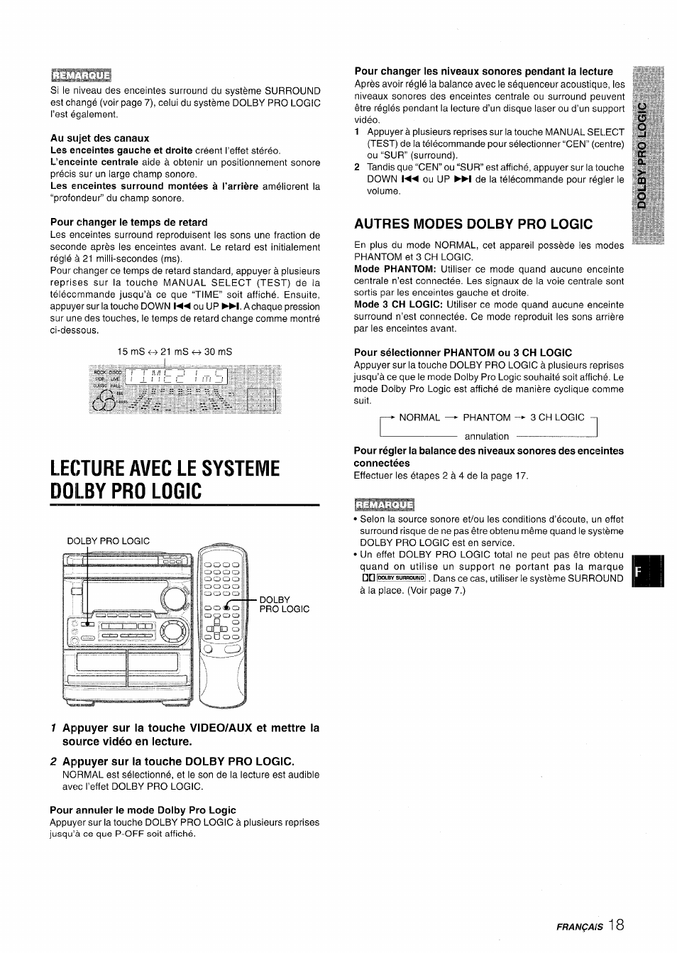 Au sujet des canaux, Pour changer le temps de retard, Autres modes dolby pro logic | Lecture avec le systeme dolby pro logic, Pour sélectionner phantom ou 3 ch logic, 2 appuyer sur la touche dolby pro logic, Pour annuler le mode dolby pro logic | Aiwa CX-NMT50 User Manual | Page 71 / 80