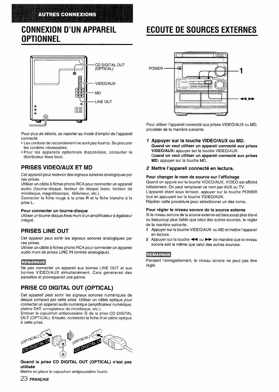 Connexion d’un appareil optionnel, Ecoute de sources externes, Prises video/aux et md | Pour connecter un tourne-disque, Prises line out, Prise cd digital out (optical), 1 appuyer sur la touche video/aux ou md, 2 mettre l’appareil connecté en lecture, Pour changer le nom de source sur l’affichage, Pour régler le niveau sonore de la source externe | Aiwa CX-NMT50 User Manual | Page 76 / 80
