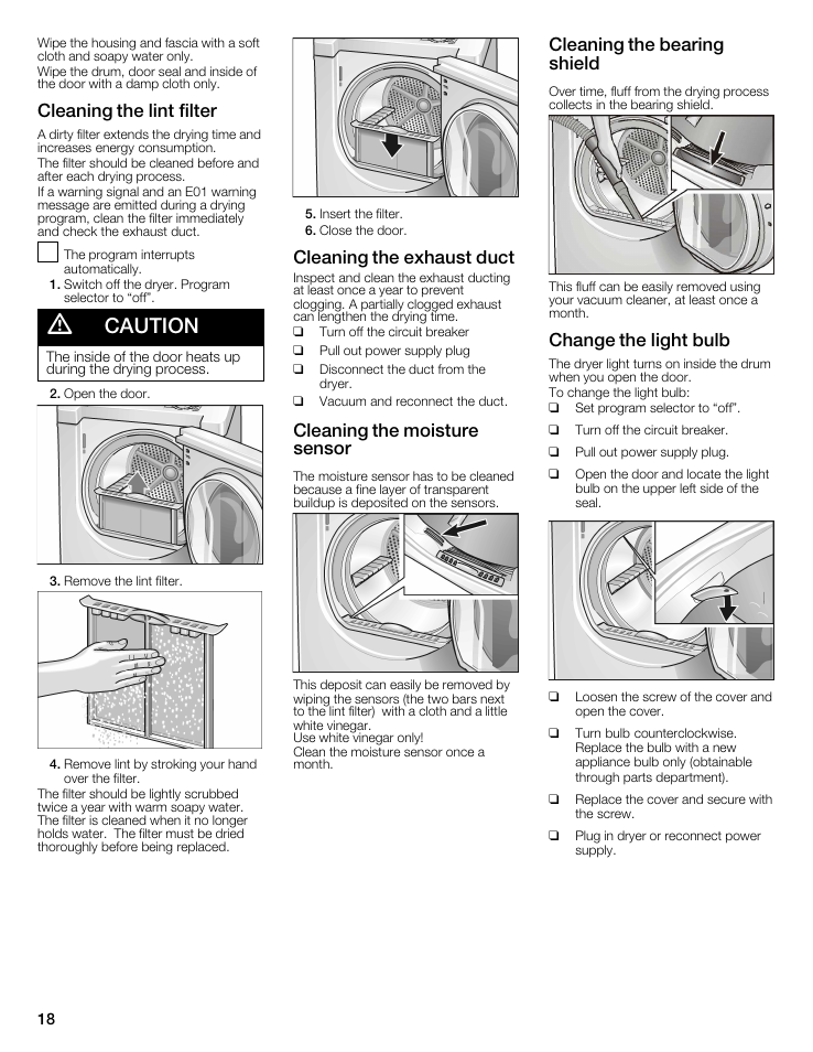 Caution, Cleaning the lint filter, Cleaning the exhaust duct | Cleaning the moisture sensor, Cleaning the bearing shield, Change the light bulb | Siemens 27 Electric Dryer User Manual | Page 18 / 64