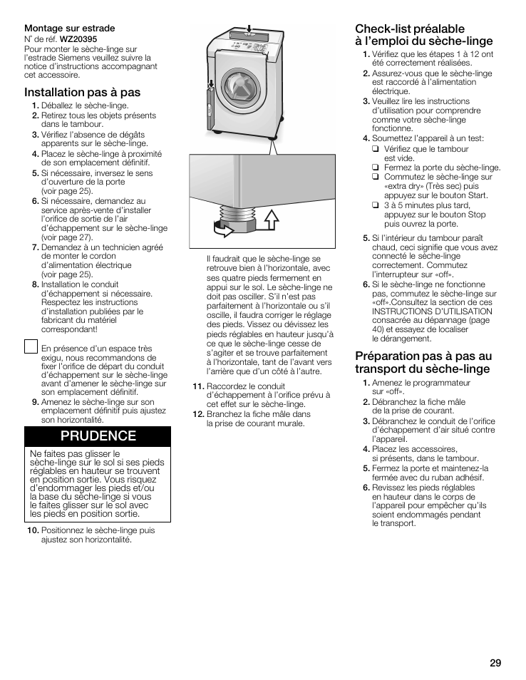 Prudence, Installation pas à pas, Checkćlist préalable à l'emploi du sèchećlinge | Préparation pas à pas au transport du sèchećlinge | Siemens 27 Electric Dryer User Manual | Page 29 / 64