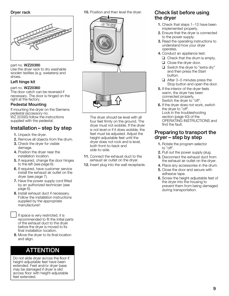 Attention, Installation ć step by step, Check list before using the dryer | Preparing to transport the dryer ć step by step | Siemens 27 Electric Dryer User Manual | Page 9 / 64