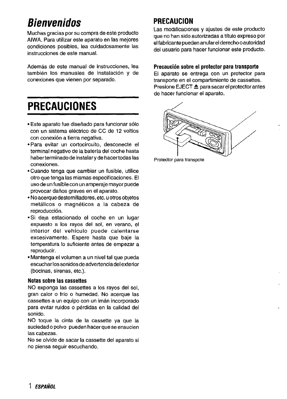 Bienvenidos, Precaucion, Precauciones | Notas sobre las cassettes, Precaución sobre el protector para transporte | Aiwa CT-X409 User Manual | Page 16 / 44