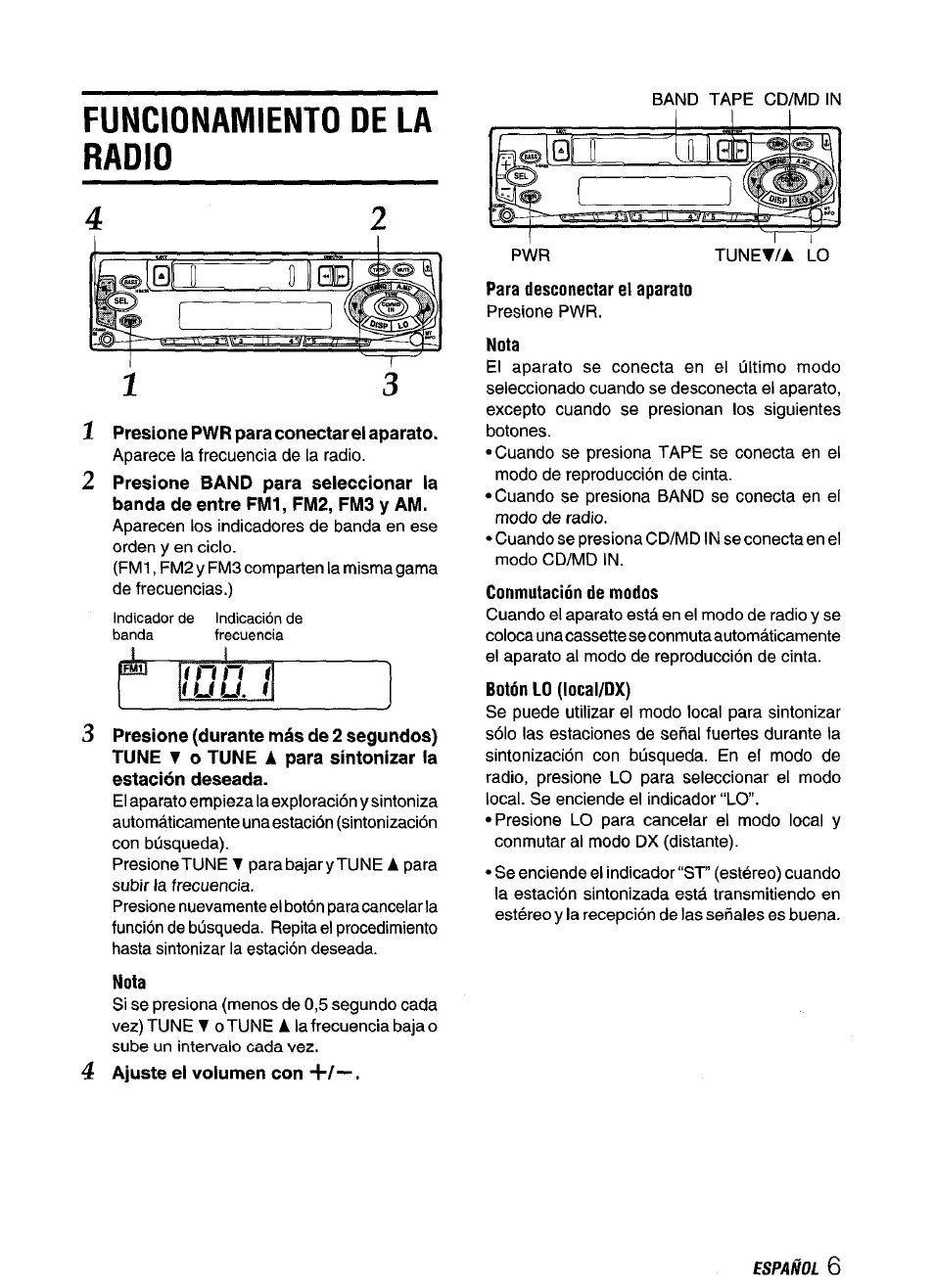 Funcionamiento de la radio, Presione pwr para conectar el aparato, Nota | Para desconectar el aparato, Conmutación de modos, Botón lo (local/dx) | Aiwa CT-X409 User Manual | Page 35 / 44