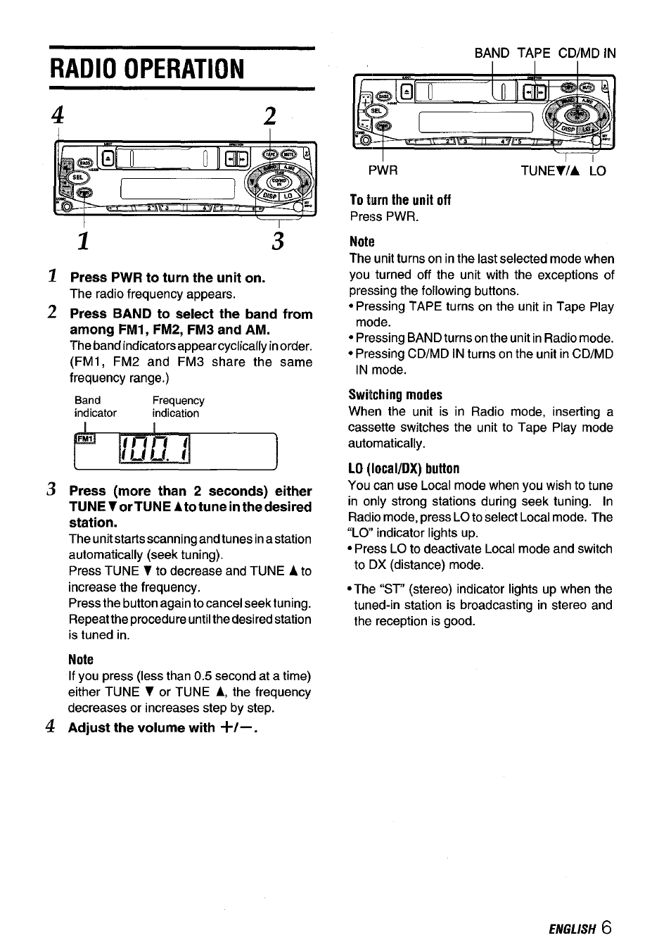 Radio operation, Press pwr to turn the unit on, Note | To turn the unit off, Switching modes, Lo (local/dx) button | Aiwa CT-X409 User Manual | Page 7 / 44
