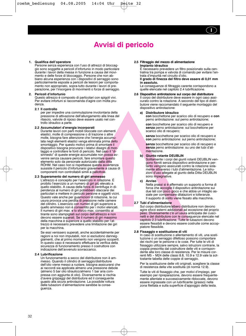 Avvisi di pericolo | ROHM OVUSHH - hydraulic operated duble piston cylinders User Manual | Page 32 / 40