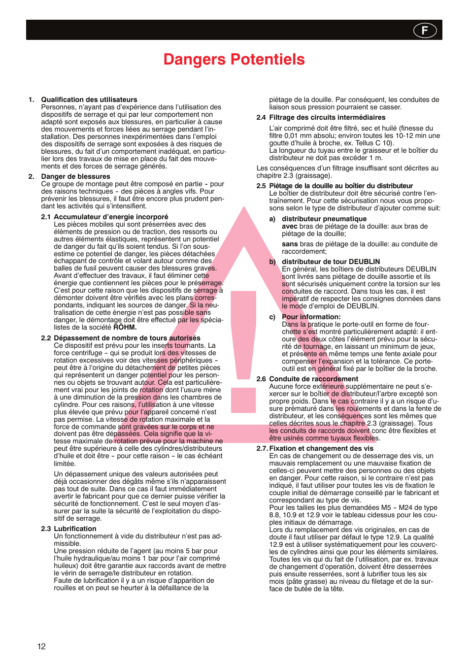 Dangers potentiels | ROHM LVS / LV / LT / LTS - Air-actuating cylinders User Manual | Page 12 / 28