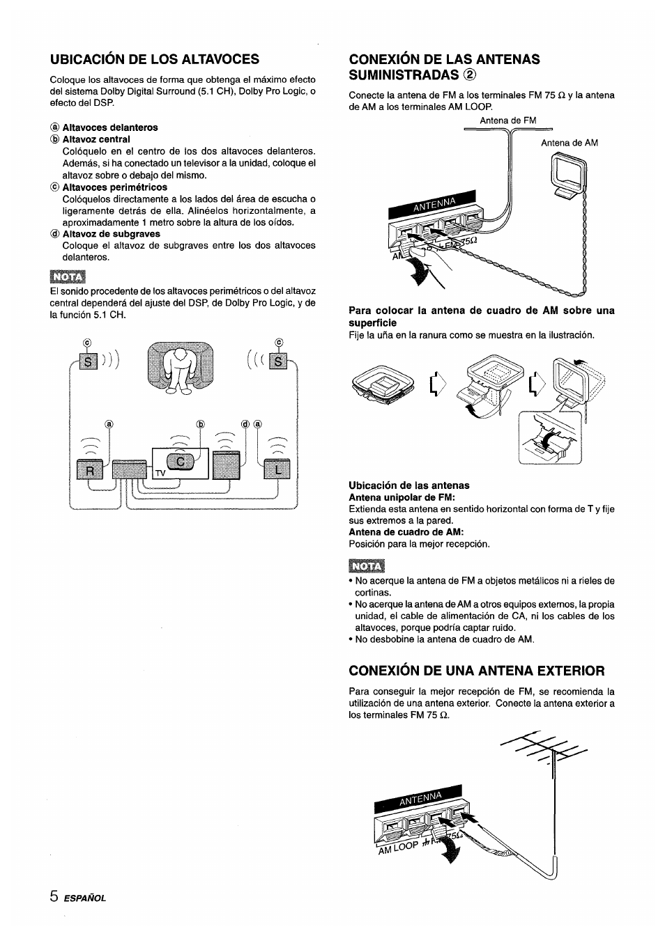 Ubicación de los altavoces, A) altavoces delanteros ® altavoz central, Conexion de las antenas suministradas d) | Ubicación de las antenas antena unipolar de fm, Conexión de una antena exterior | Aiwa AV-D35 User Manual | Page 26 / 64