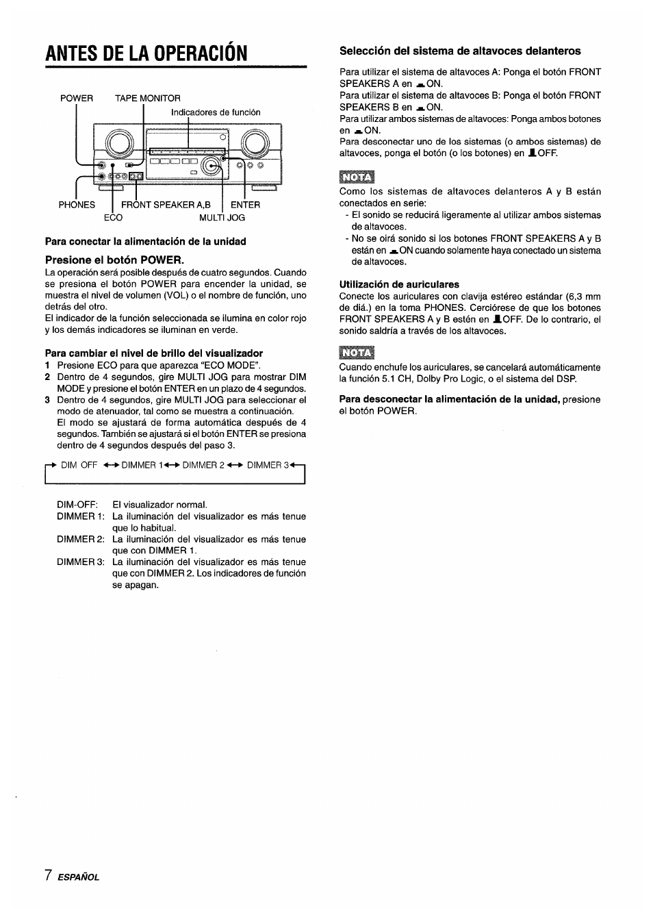 Antes de la operacion, Para cambiar el nivel de brillo del visualizador, Selección del sistema de altavoces delanteros | Utilización de auriculares, Antes de la operación | Aiwa AV-D35 User Manual | Page 28 / 64