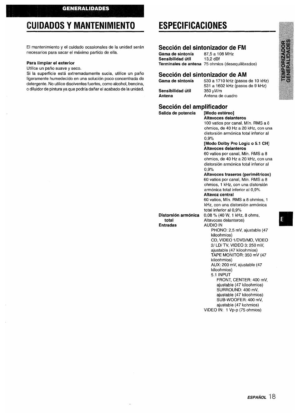 Cuidados y mantenimiento, Especificaciones, Para limpiar el exterior | Sección del sintonizador de fm, Sección del sintonizador de am, Sección del amplificador, Distorsión armónica total, Modo estéreo, Cuidados y mantenimiento especificaciones | Aiwa AV-D35 User Manual | Page 39 / 64