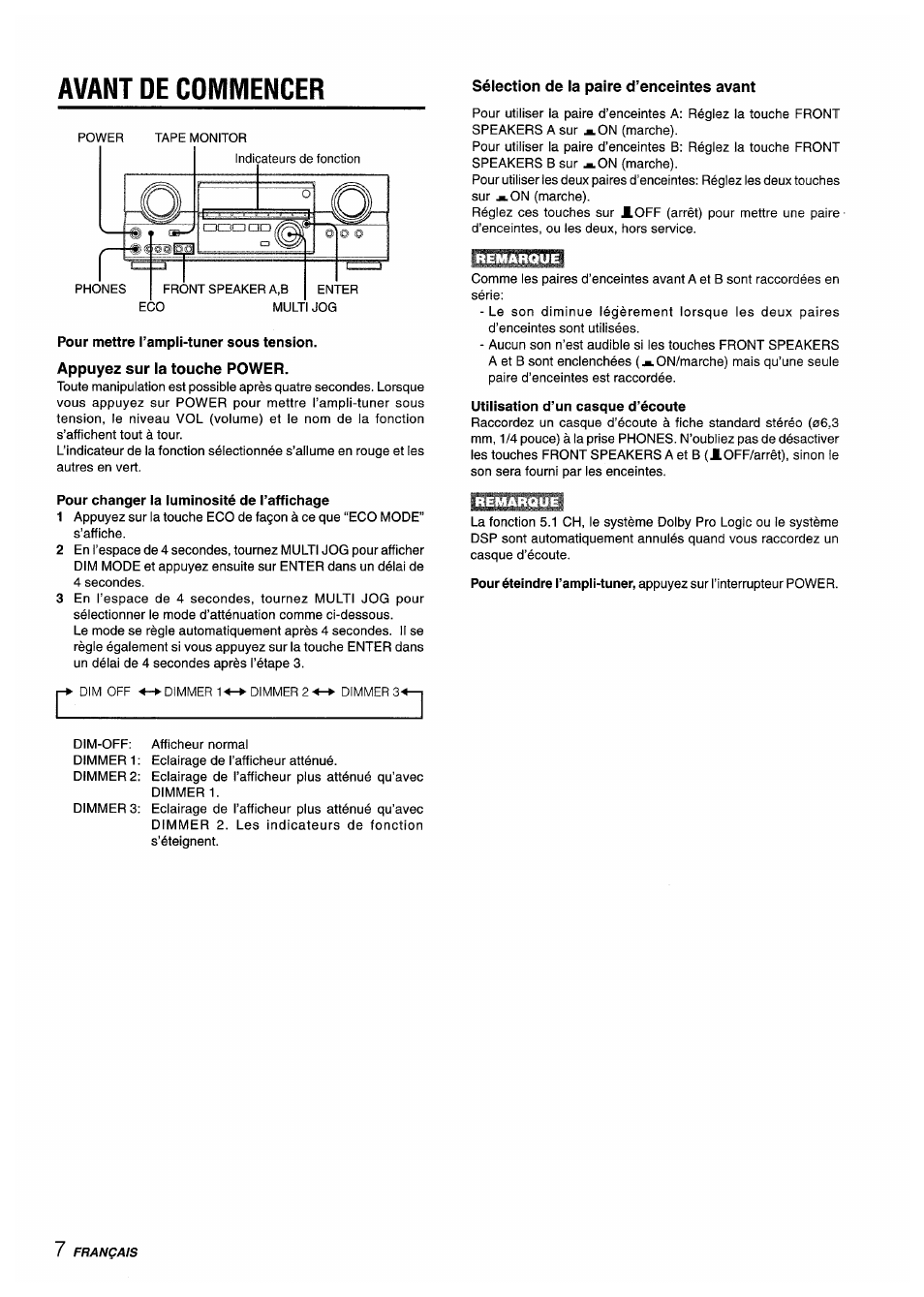 Avant de commencer, Pour mettre l’ampli-tuner sous tension, Appuyez sur la touche power | Pour changer la luminosité de l’affichage, Sélection de la paire d’enceintes avant, Utilisation d’un casque d’écoute | Aiwa AV-D35 User Manual | Page 48 / 64