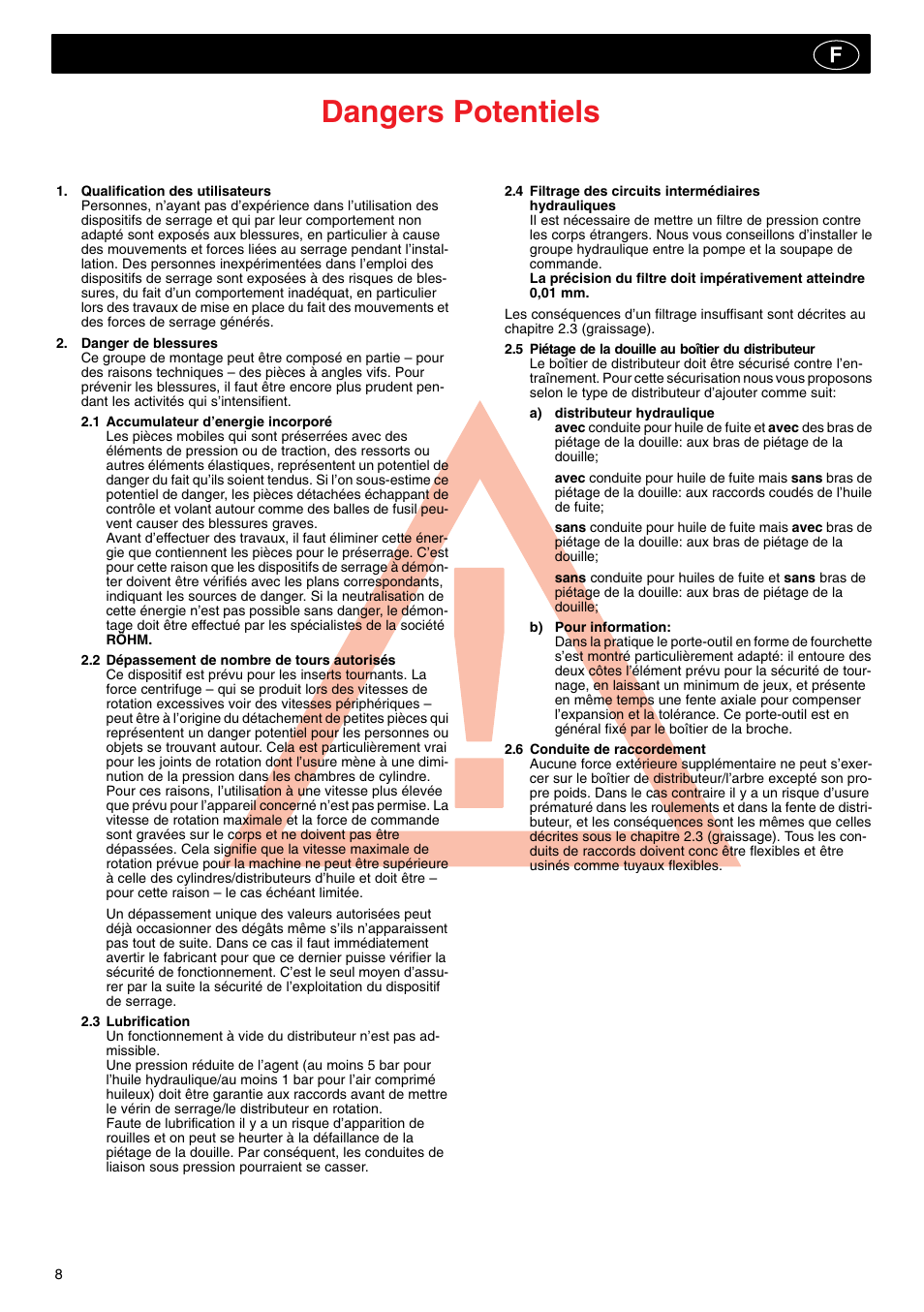 Dangers potentiels | ROHM SZS-E - Oil operated actuating cylinders with through-hole User Manual | Page 8 / 22