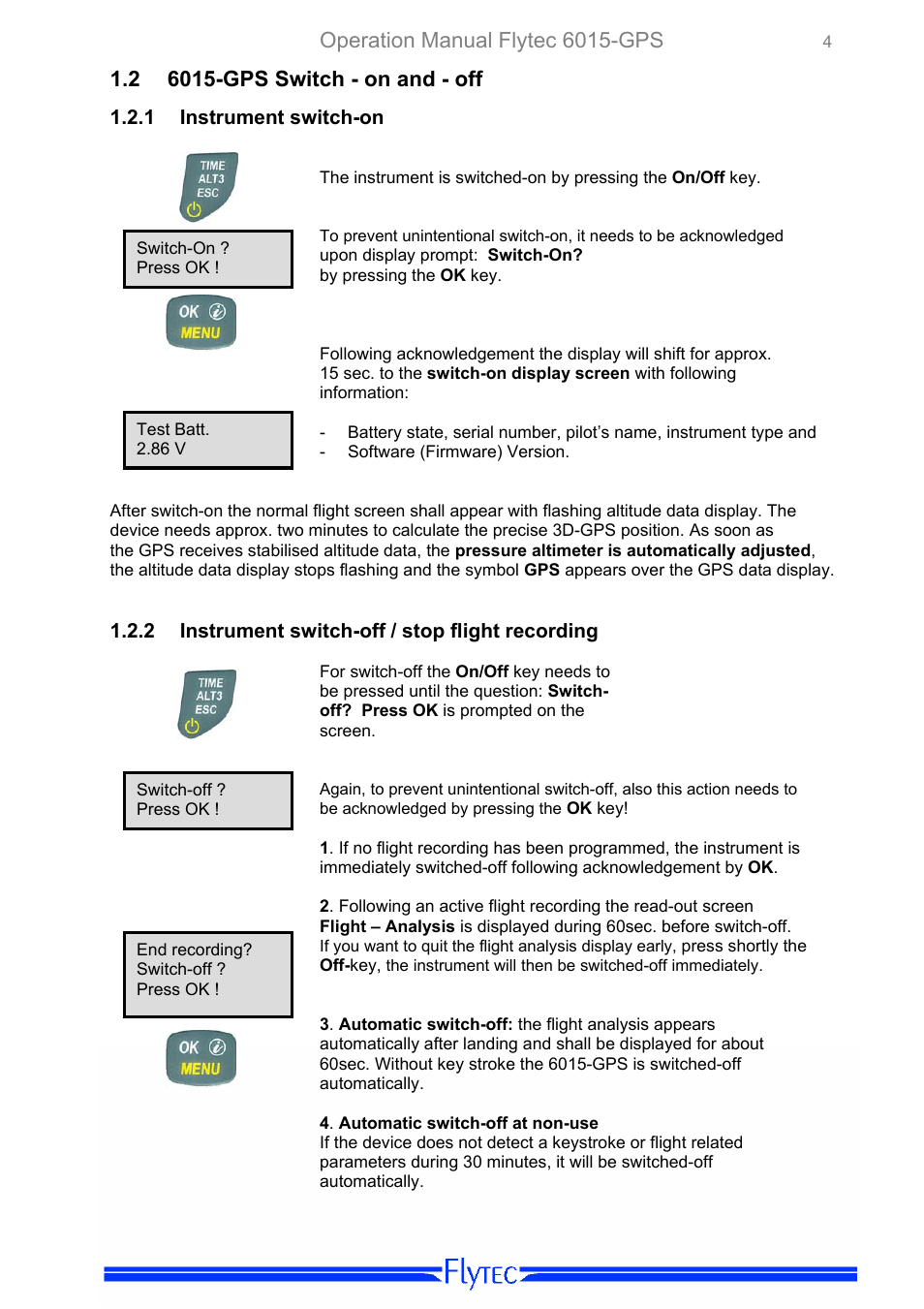 6015-gps switch - on and - off, Instrument switch-on, Instrument switch-off / stop flight recording | Operation manual flytec 6015-gps | Flytec 6015 * User Manual | Page 6 / 36