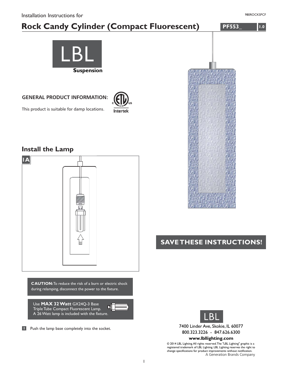 LBL Lighting Rock Candy Cylinder SPCF User Manual | 1 page