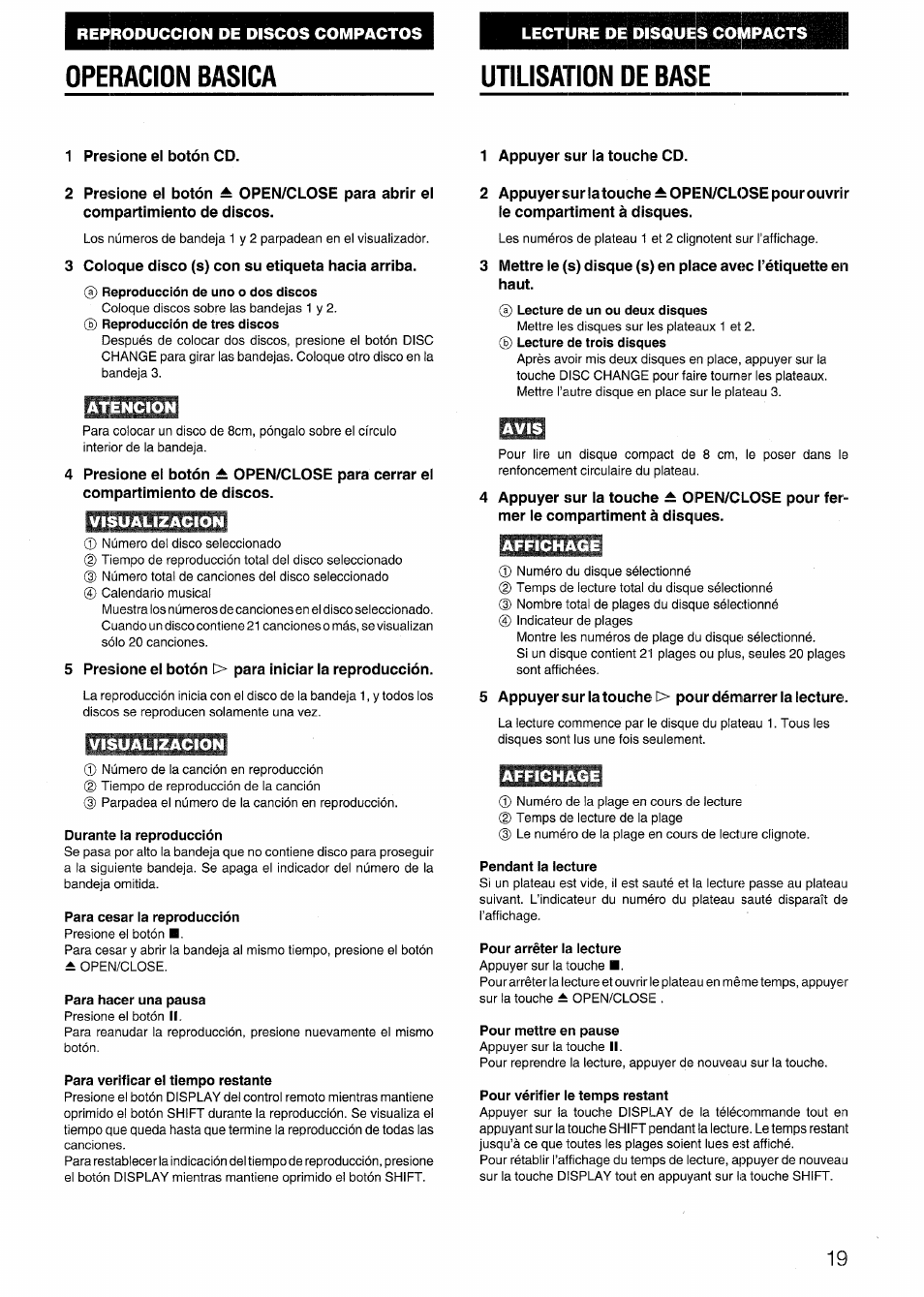 Operacion basica, Utilisation de base, Atencion | Visualizacion, Durante la reproducción, Para cesar la reproducción, Para hacer una pausa, Para verificar el tiempo restante, Avis, Affichage | Aiwa SX-NV20 User Manual | Page 19 / 62