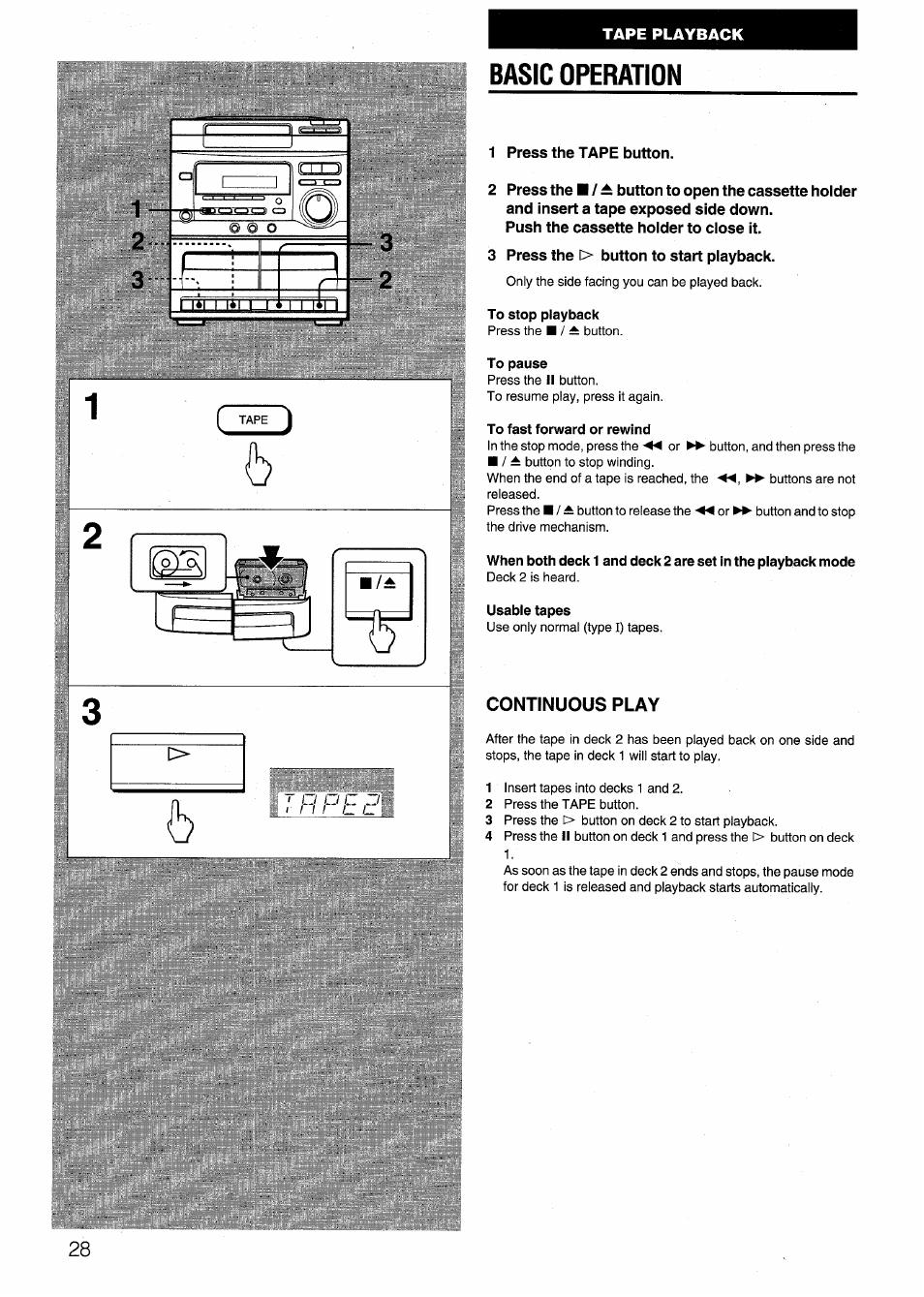 Basic operation, 1 press the tape button, Push the cassette holder to close it | 3 press the > button to start playback, To stop playback, To pause, To fast forward or rewind, Usable tapes, Continuous play, Tape playback | Aiwa SX-NV20 User Manual | Page 28 / 62