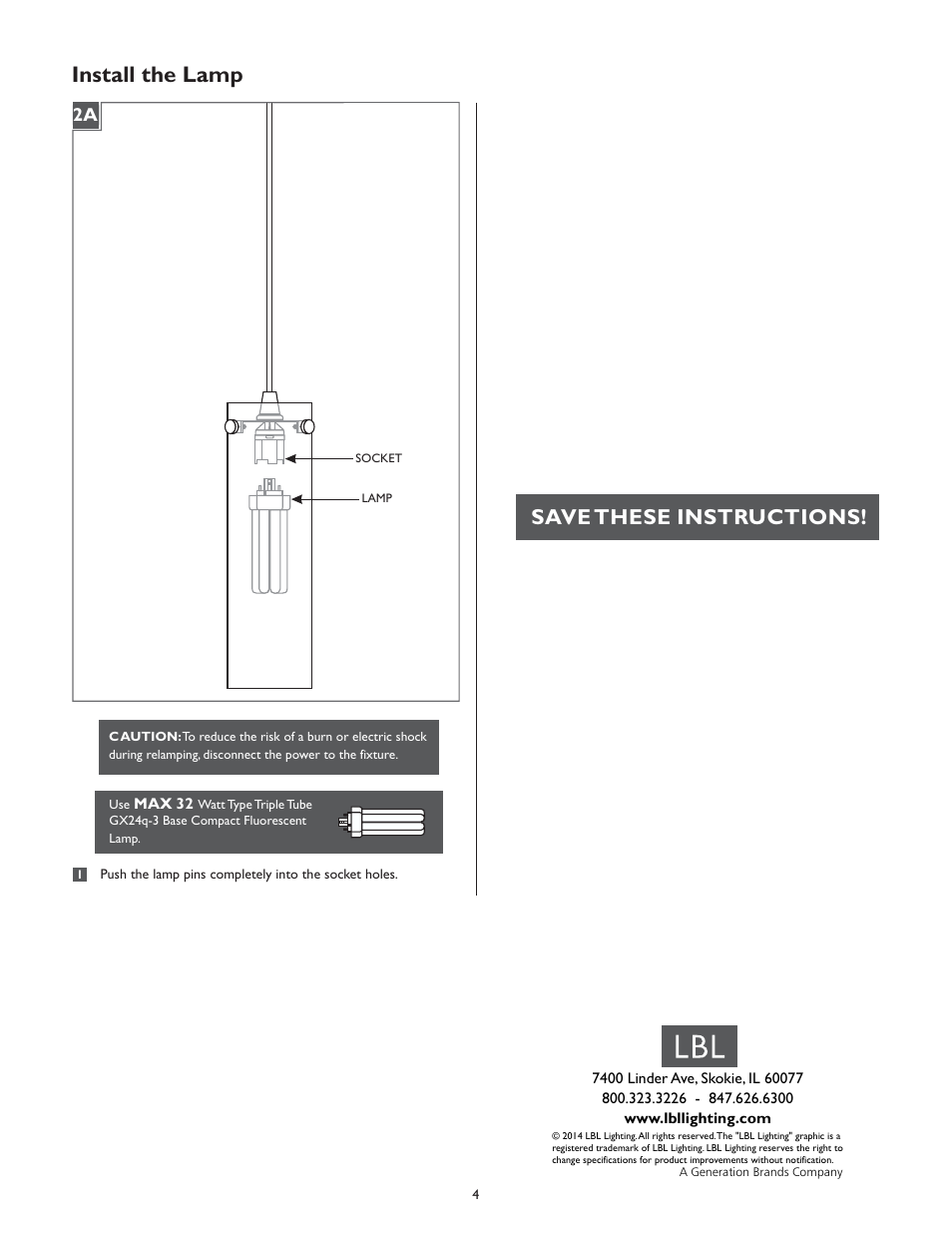 Install the lamp, Save these instructions | LBL Lighting Juniper  SFCF User Manual | Page 4 / 4