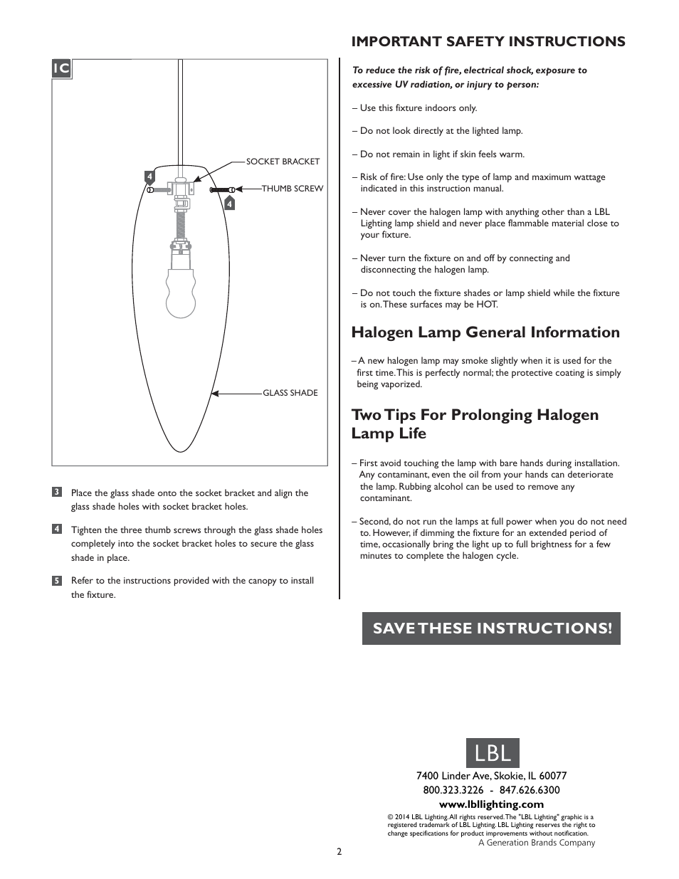 Halogen lamp general information, Two tips for prolonging halogen lamp life, Save these instructions | Important safety instructions | LBL Lighting Icicle II SP User Manual | Page 2 / 2