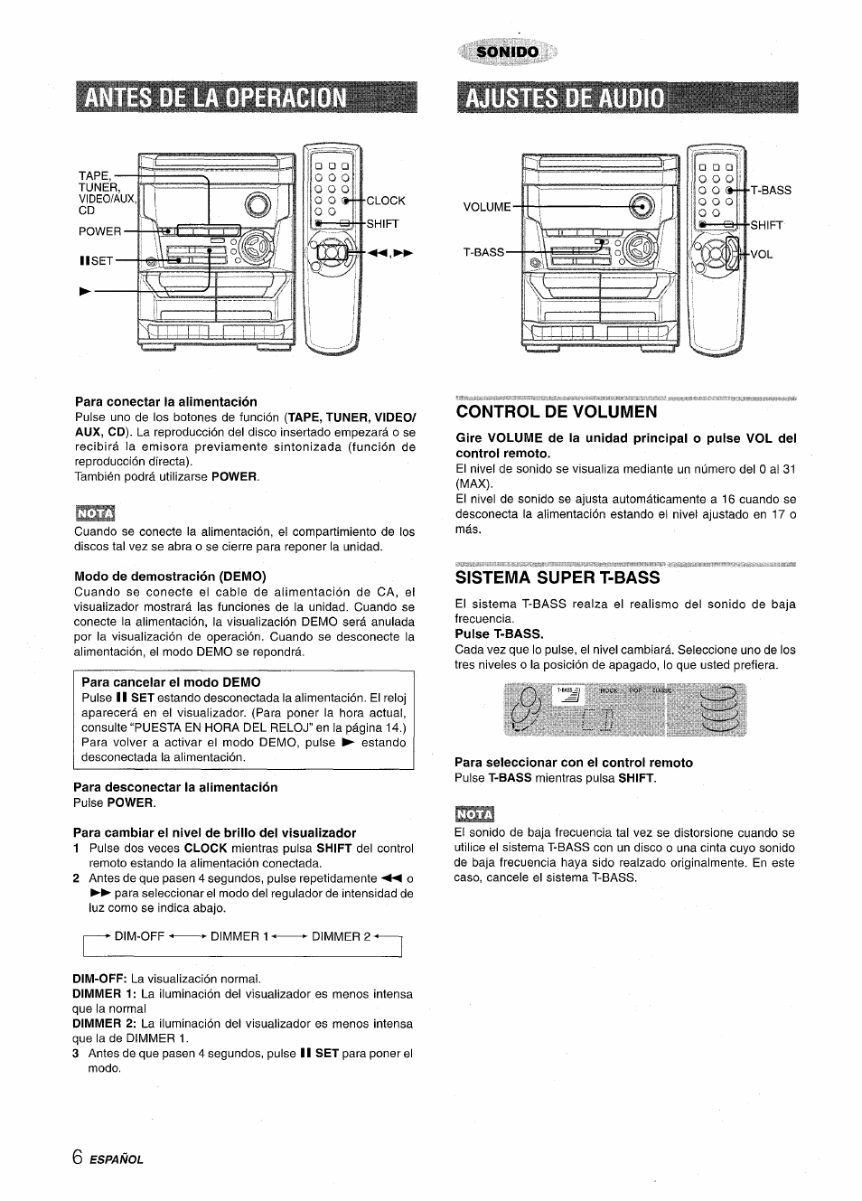 Sonido, Antes de la operacion, Ajustes | Para conectar la alimentación, Modo de demostración (demo), Para desconectar la alimentación, Para cambiar ei nivel de brillo del visualizador, Control de volumen, Sistema super t-bass, Antes de la operacion ajustes | Aiwa NSX-A115 User Manual | Page 24 / 56