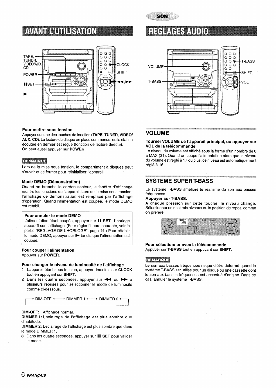 Avant l’utilisation, Pour mettre sous tension, Mode demo (démonstration) | Pour couper l’alimentation, Volume, Systeme super t-bass, Pour sélectionner avec la télécommande, Reglages audio | Aiwa NSX-A115 User Manual | Page 42 / 56
