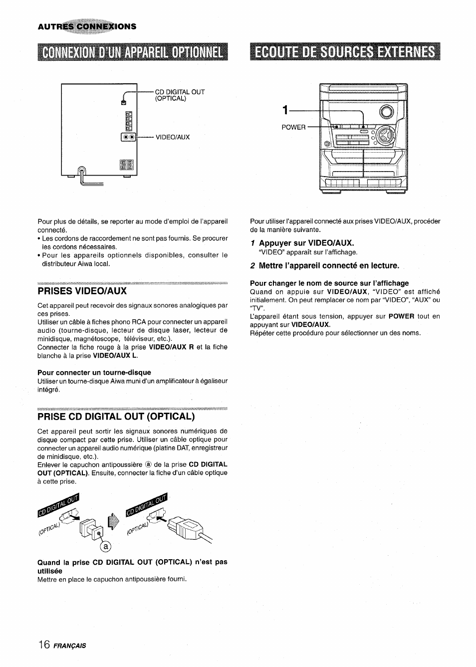 Autres connexions, Nexion d'un appareil optionnel, Ecoute de sources externes | Prises video/aux, Pour connecter un tourne-disque, 1 appuyer sur video/aux, 2 mettre l’appareil connecté en lecture, Pour changer le nom de source sur l’affichage, Prise cd digital out (optical) | Aiwa NSX-A115 User Manual | Page 52 / 56