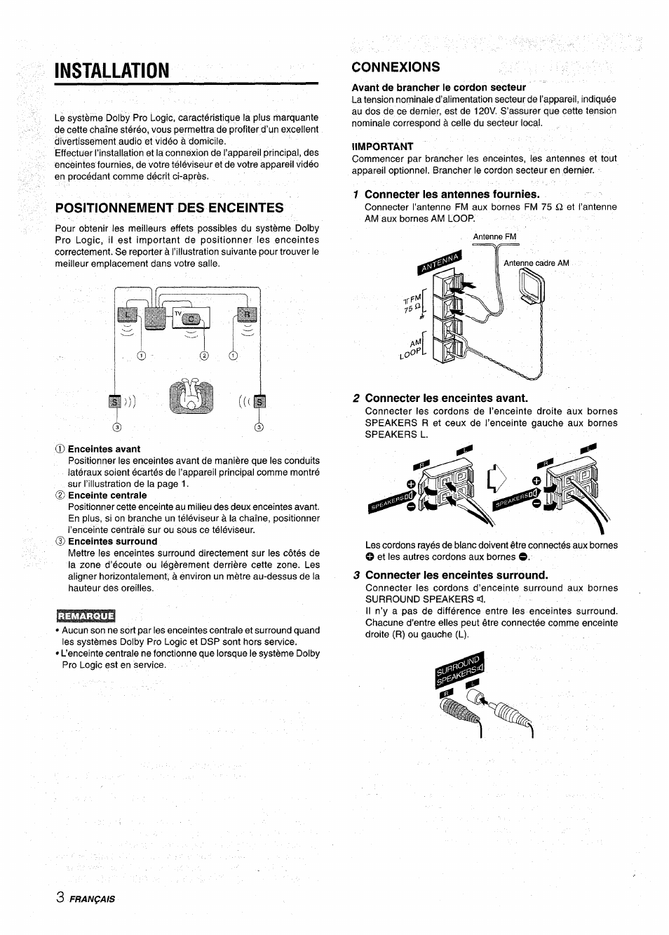 Positionnement des enceintes, Enceintes avant, Avant de brancher le cordon secteur | Iimportant, 1 connecter les antennes fournies, 2 connecter les enceintes avant, Connecter les enceintes surround, Installation | Aiwa NSX-AV900 User Manual | Page 56 / 80