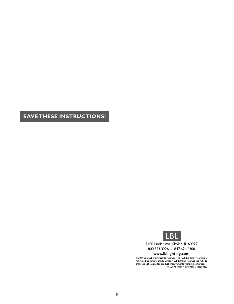 Save these instructions | LBL Lighting Tubes 7 SP User Manual | Page 8 / 8