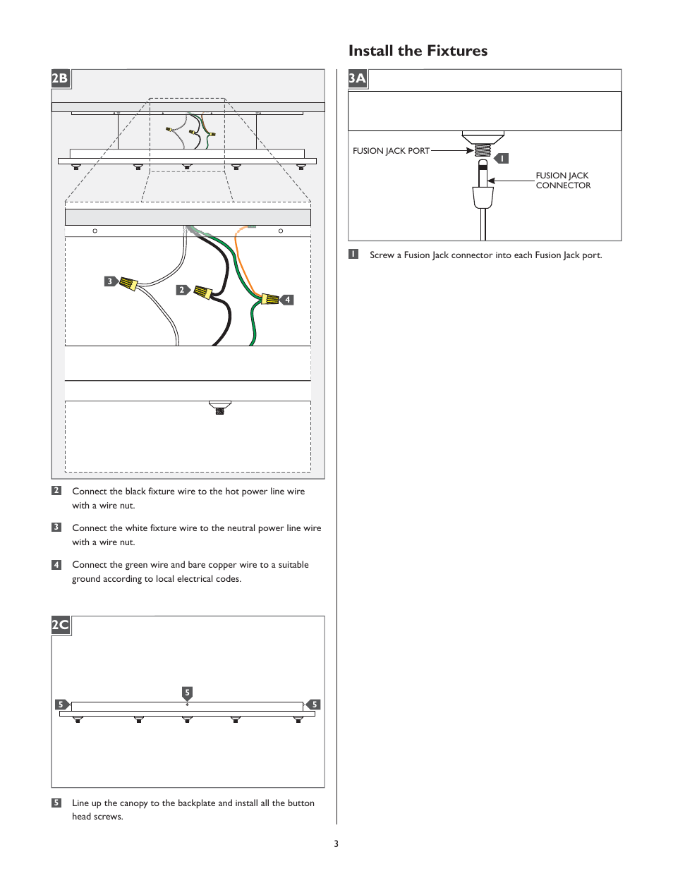 Install the fixtures, 2b 3a 2c | LBL Lighting Fusion Jack Wood Canopy 11 Light Round LED User Manual | Page 3 / 4