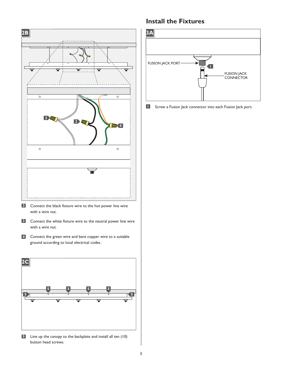 Install the fixtures, 2b 3a 2c | LBL Lighting Fusion Jack Wood Canopy 7 Light Rectangle LED User Manual | Page 3 / 4