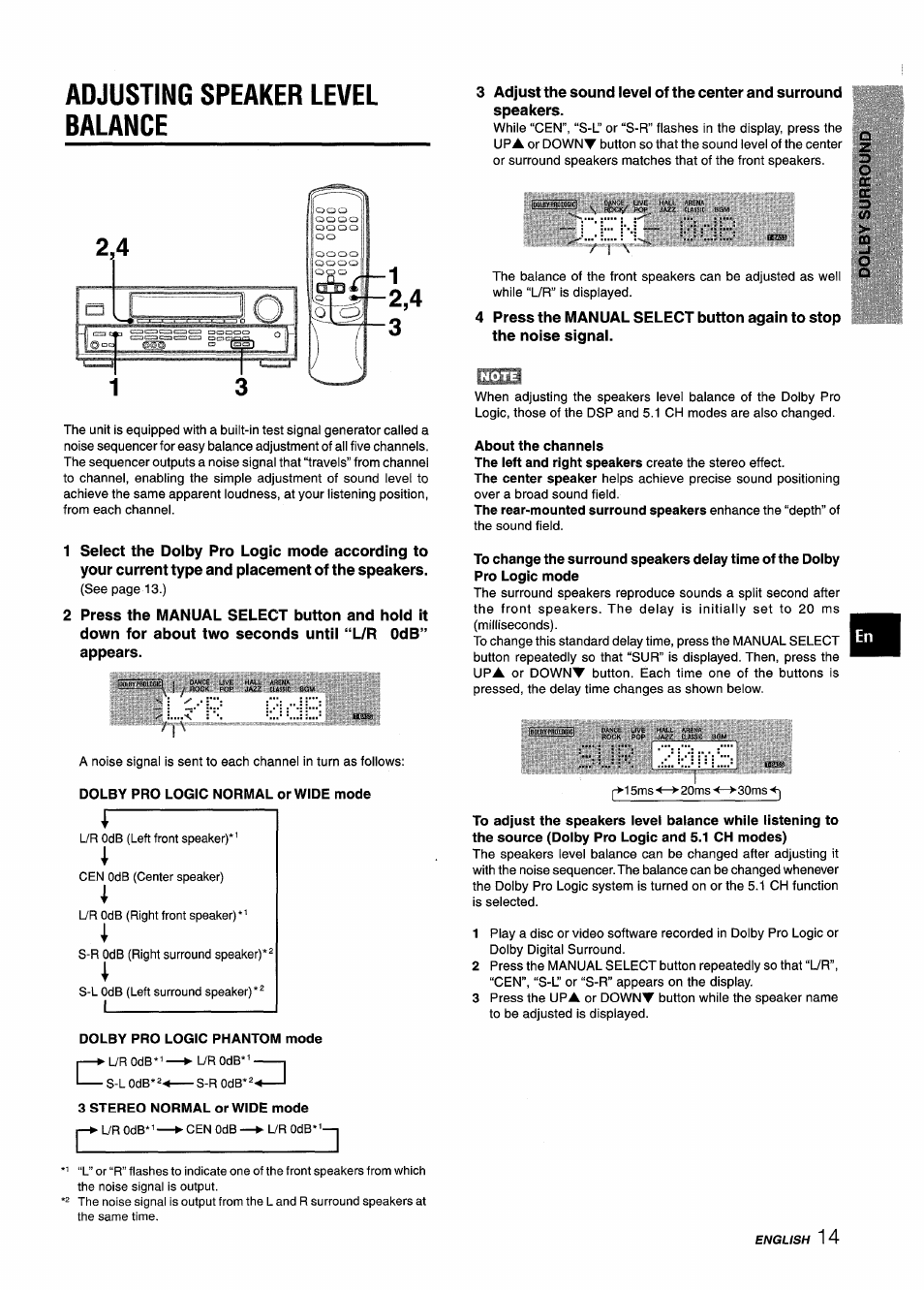 Adjusting speaker level balance, Dolby pro logic phantom mode, 3 stereo normal or wide mode | About the channels, Adjusting speaker level balance 1 2,4 3 | Aiwa AV-D25 User Manual | Page 15 / 56