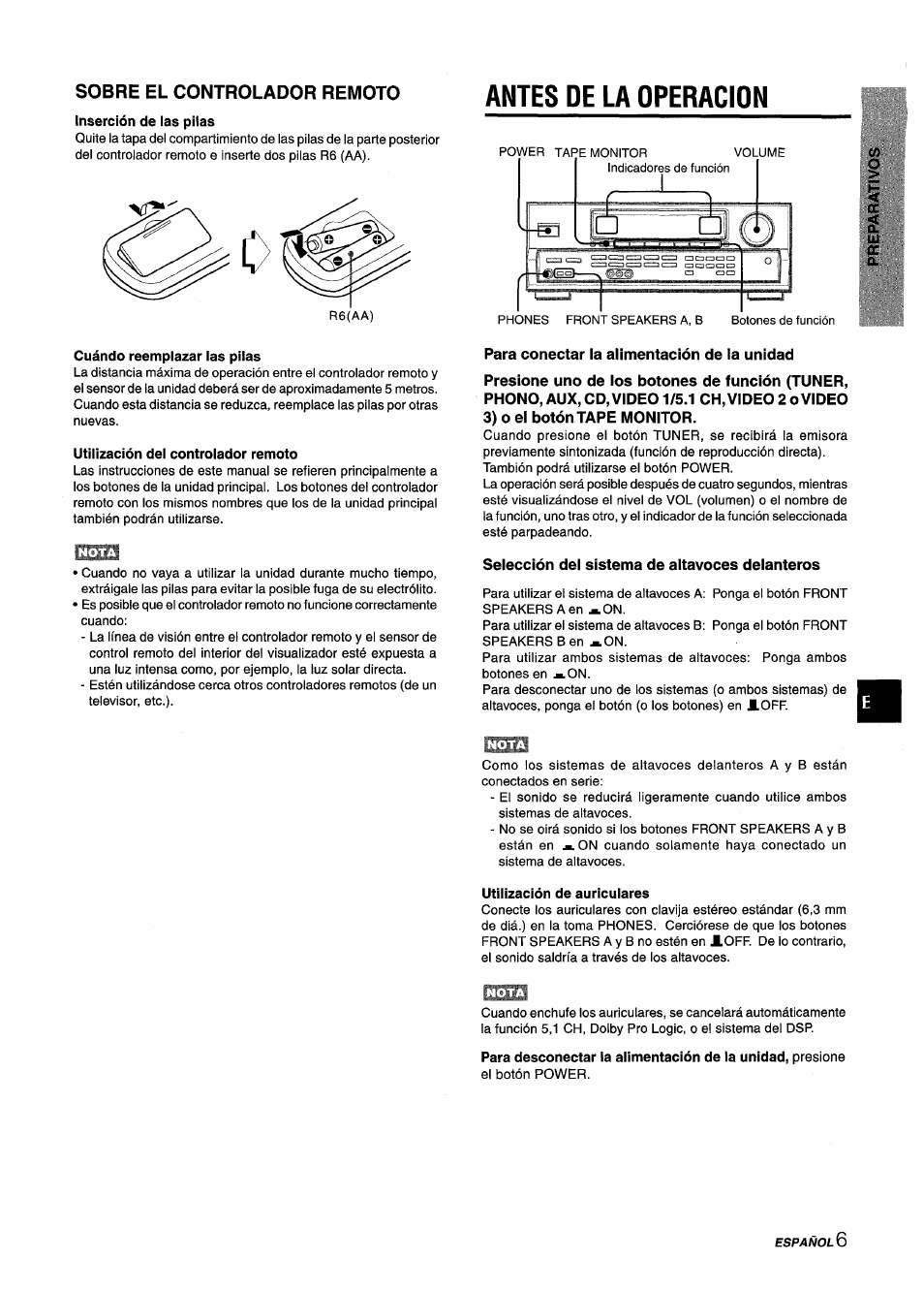 Sobre el controlador remoto, Inserción de las pilas, Antes de la operacion | Cuándo reemplazar las pilas, Utilización del controlador remoto, Para conectar la alimentación de la unidad, Selección del sistema de aitavoces delanteros, Utilización de auriculares | Aiwa AV-D25 User Manual | Page 25 / 56