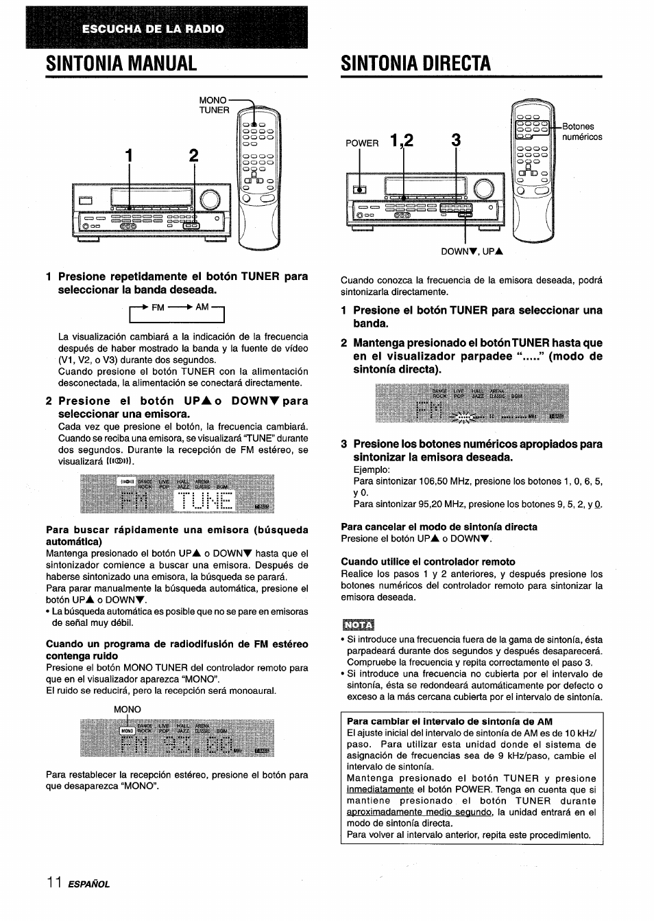 Sintonia manual, Sintonia directa, 2 mantenga presionado el botón tuner hasta que | En el visualizador parpadee “ ” (modo de, Sintonía directa), Para cancelar el modo de sintonía directa, Cuando utilice el controlador remoto, Sintonia manual sintonia directa | Aiwa AV-D25 User Manual | Page 30 / 56