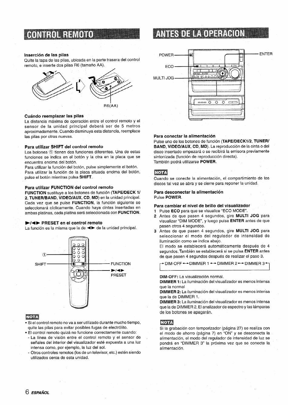 Antes de la operacion, Inserción de las pilas, Cuándo reemplazar las pilas | Para utilizar shift del control remoto, Preset en el control remoto, Para conectar la alimentación, Para desconectar la alimentación pulse power, Para cambiar el nivel de brillo del visualizador, Control rem antes de la operacion | Aiwa NSX-A888 User Manual | Page 36 / 92