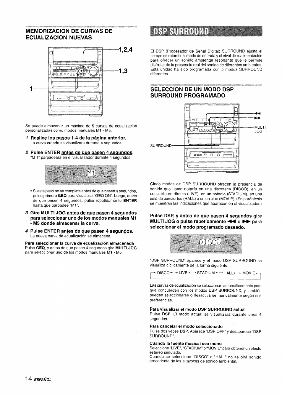 2 pulse enter antes de que pasen 4 segundos, Seleccion de un modo dsp surround programado, 4 pulse enter antes de que pasen 4 segundos | Disco, Para visualizar el modo dsp surround actual, Para cancelar el modo seleccionado, Cuando la fuente musical sea mono | Aiwa NSX-A888 User Manual | Page 44 / 92