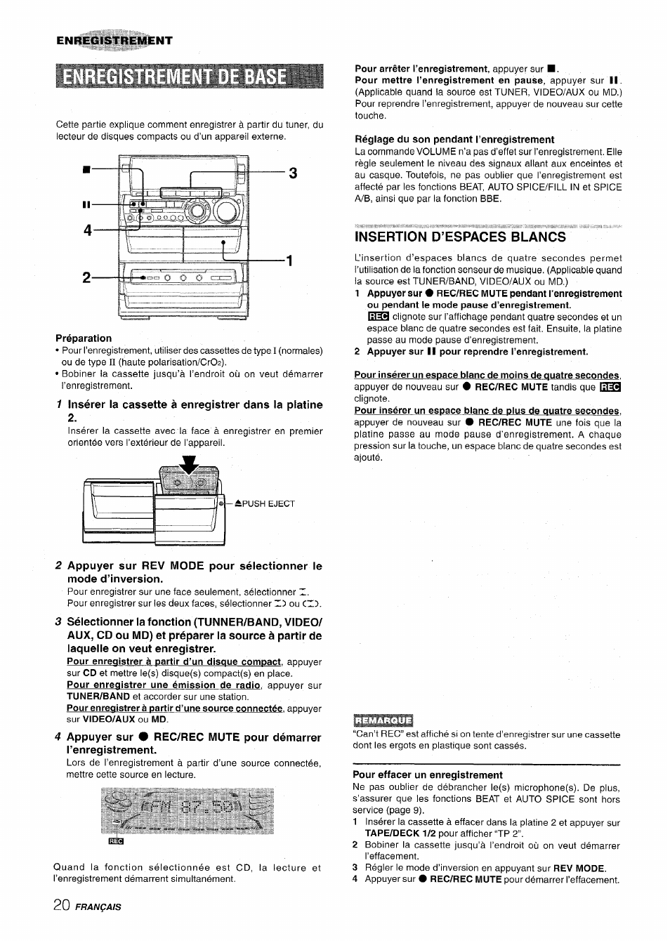 Préparation, Pour arrêter l’enregistrement, appuyer sur, Réglage du son pendant l’enregistrement | Insertion d’espaces blancs, 2 appuyer sur ii pour reprendre l’enregistrement, Pour effacer un enregistrement, Enregistrement, Emaroue | Aiwa NSX-A888 User Manual | Page 80 / 92