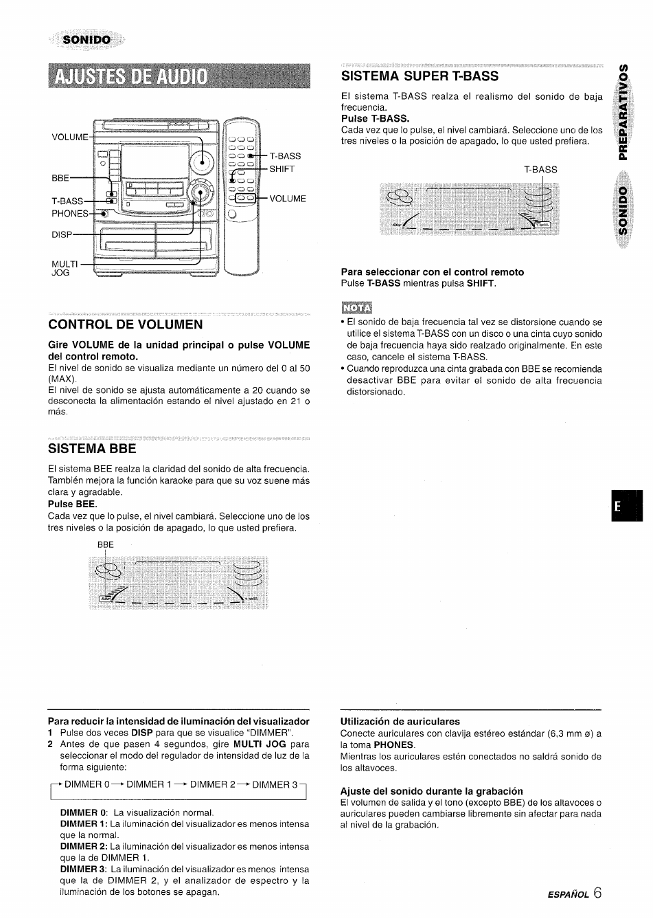 Sistema super t-bass, Control de volumen, Sistema bbe | Utilización de auriculares, Ajuste del sonido durante la grabación | Aiwa NSX-A508 User Manual | Page 29 / 68