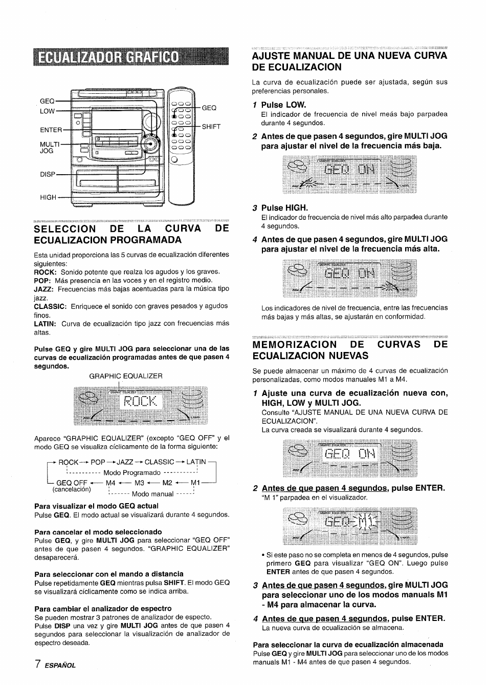 Seleccion de la curva ecualizacion programada, Rock, Para visualizar ei modo geq actuai | Para cancelar ei modo seleccionado, Para seleccionar con el mando a distancia, Para cambiar el analizador de espectro, Ajuste manual de una nueva curva de ecualizacion, 0eq oh, Geq oh, Memorizacion de ecualizacion nuevas | Aiwa NSX-A508 User Manual | Page 30 / 68