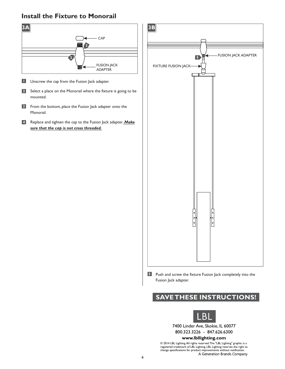 Install the fixture to monorail, Save these instructions, 1a 3a 1a 3b | LBL Lighting Tube 1 P User Manual | Page 4 / 4