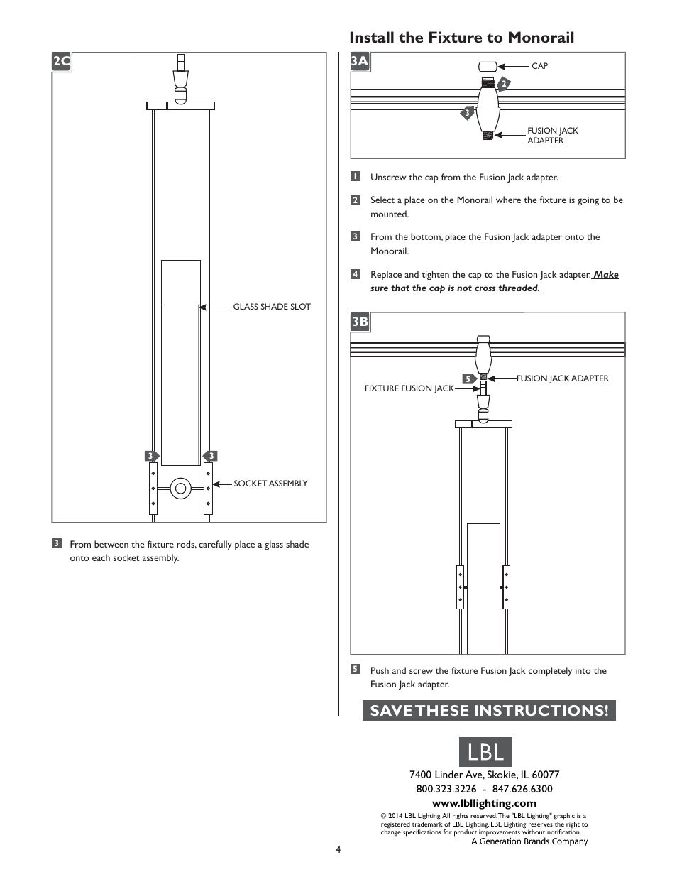 Install the fixture to monorail, Save these instructions, 1a 2c | 1a 3a, 1a 3b | LBL Lighting Tube 2 P User Manual | Page 4 / 4