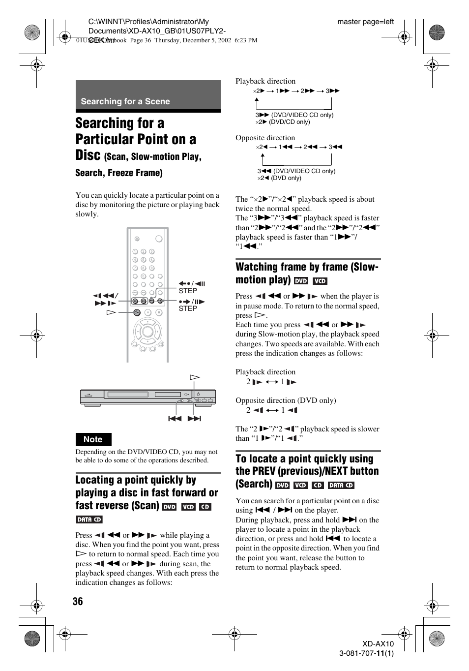 Searching for a particular point on a disc, Watching frame by frame (slow- motion play), Scan, slow-motion play, search, freeze frame) | Aiwa XD-AX10 User Manual | Page 36 / 64