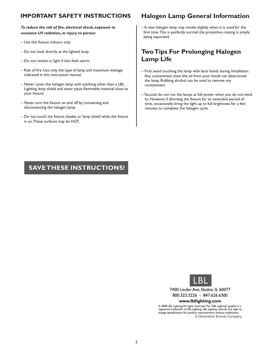 Halogen lamp general information, Two tips for prolonging halogen lamp life, Save these instructions | Important safety instructions | LBL Lighting Apex Swivel User Manual | Page 2 / 2