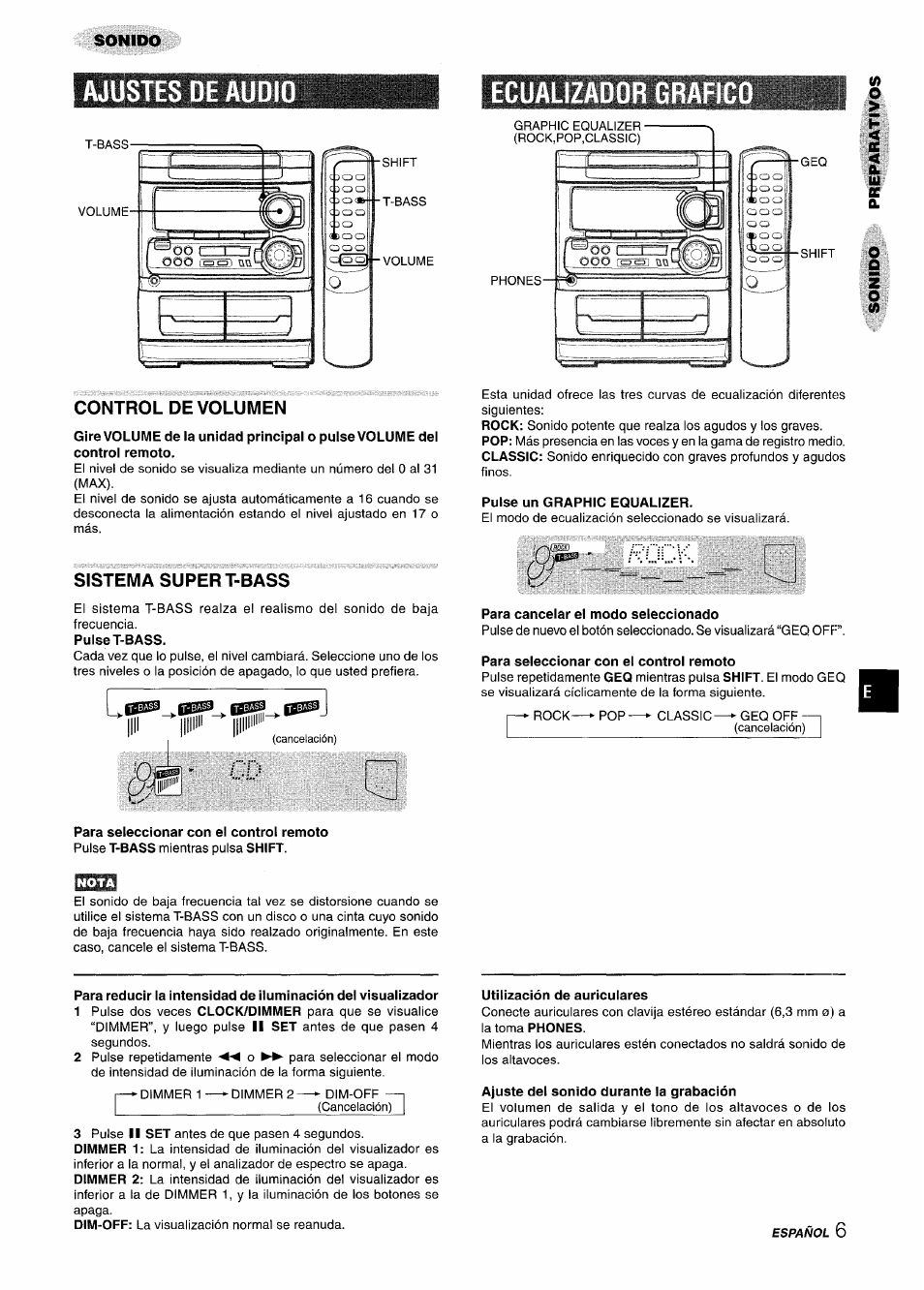 Ajustes de audio, Ecualizador grafic, Control de volumen | Sistema super t-bass, Pulse un graphic equalizer, Para cancelar el modo seleccionado, Para seleccionar con ei control remoto, Utilización de auriculares, Ajuste del sonido durante la grabación, Ecualizador grafic i | Aiwa CX-NA303 User Manual | Page 27 / 64