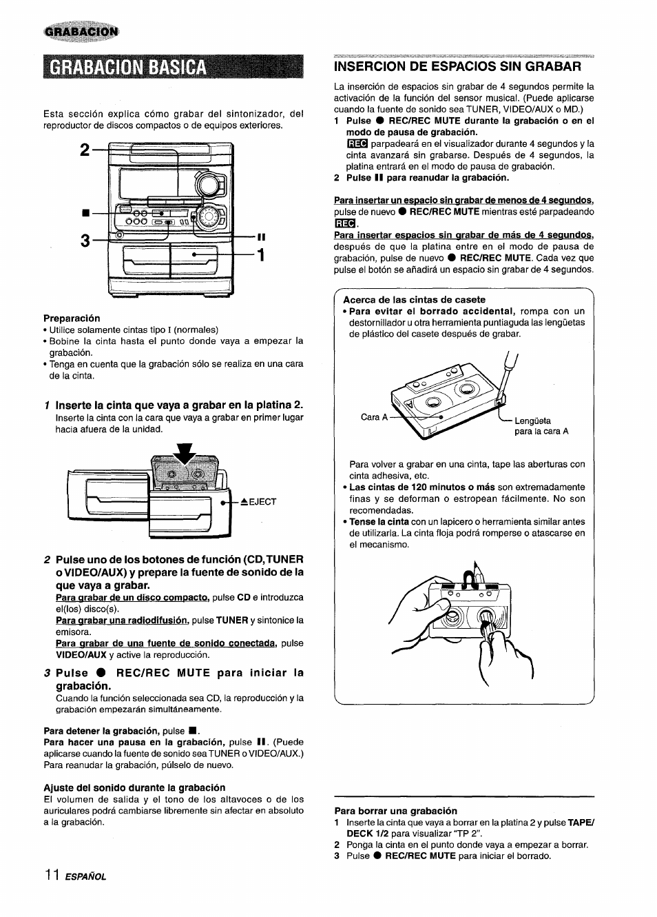 Grabacion basic, Preparación, 3 pulse • rec/rec mute para iniciar la grabación | Para detener la grabación, pulse, Ajuste del sonido durante la grabación, Insercion de espacios sin grabar, 2 pulse ii para reanudar la grabación, Grabacion | Aiwa CX-NA303 User Manual | Page 32 / 64