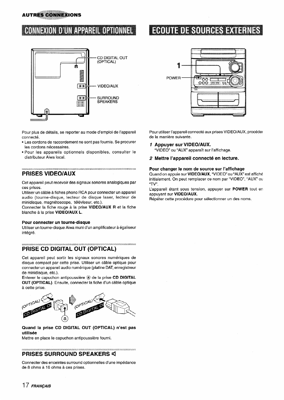 Prises video/aux, Pour connecter un tourne-disque, 1 appuyer sur video/aux | 2 mettre l’appareil connecté en lecture, Pour changer le nom de source sur l’affichage, Prise cd digital out (optical), Prises surround speakers 0, Connexion d’un appareil optionnel, Ecoute de sources externes, Autres connexions | Aiwa CX-NA303 User Manual | Page 58 / 64