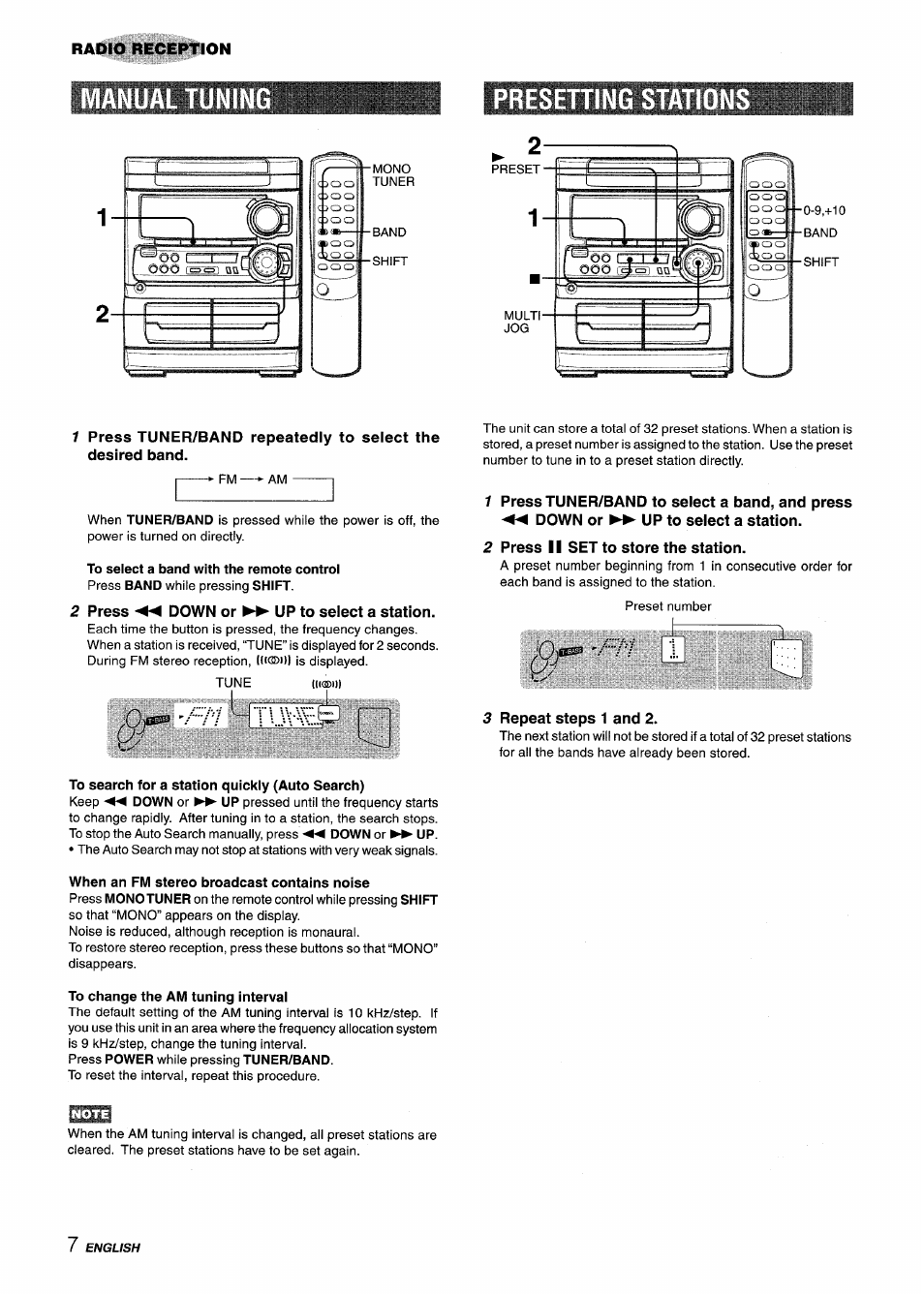 Manual tuning, Presetting stations, To select a band with the remote control | 2 press •« down or ►► up to select a station, To search for a station quickly (auto search), When an fm stereo broadcast contains noise, To change the am tuning intervai, 2 press ii set to store the station, Repeat steps 1 and 2, Radio reception | Aiwa CX-NA303 User Manual | Page 8 / 64