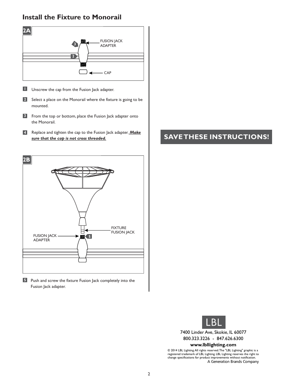 Install the fixture to monorail, Save these instructions, 1a 2b | 1a 2a | LBL Lighting Dimensions Chandelier User Manual | Page 2 / 2
